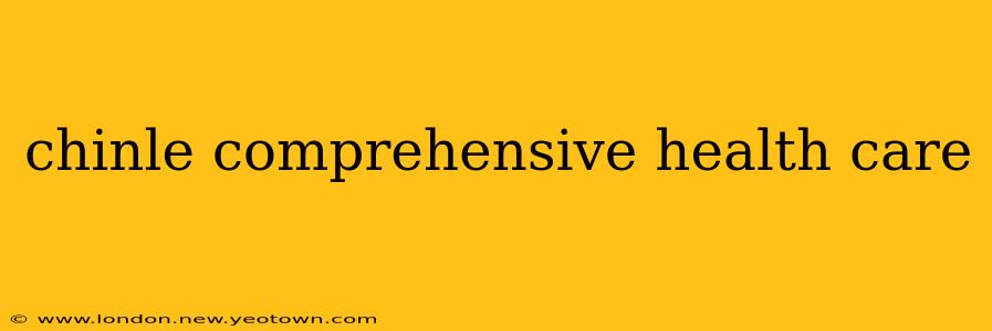 chinle comprehensive health care