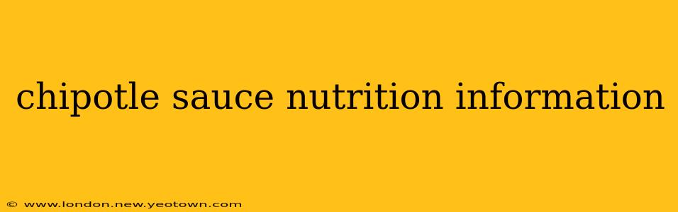 chipotle sauce nutrition information