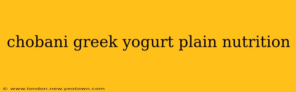 chobani greek yogurt plain nutrition