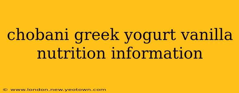 chobani greek yogurt vanilla nutrition information