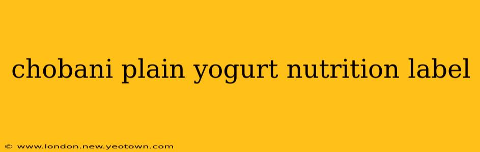 chobani plain yogurt nutrition label