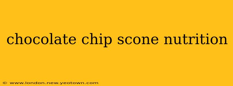 chocolate chip scone nutrition