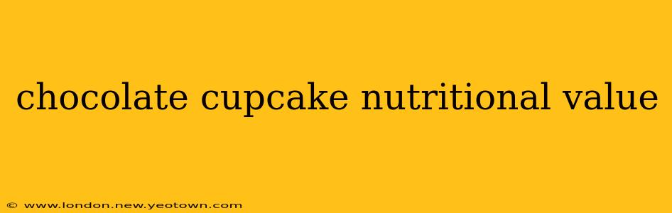 chocolate cupcake nutritional value