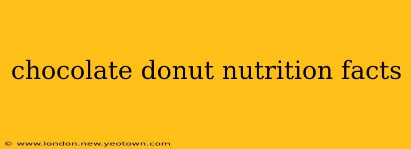 chocolate donut nutrition facts