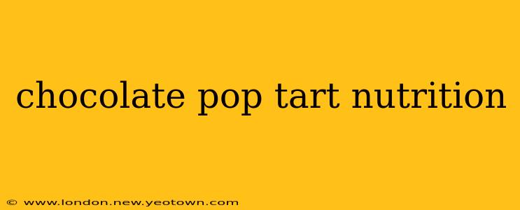 chocolate pop tart nutrition