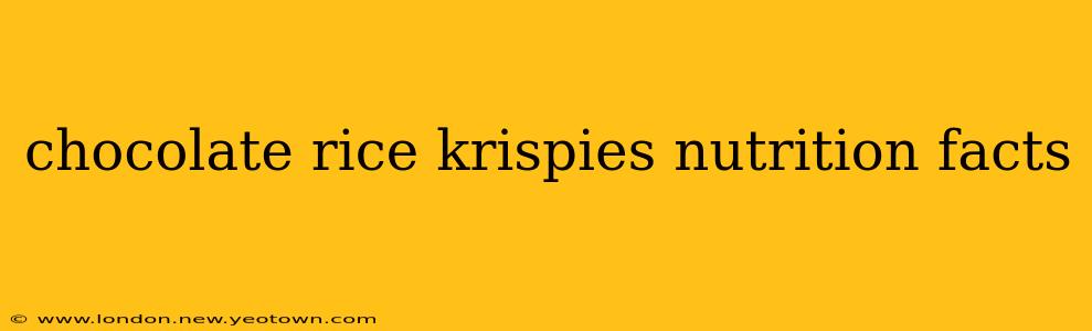 chocolate rice krispies nutrition facts