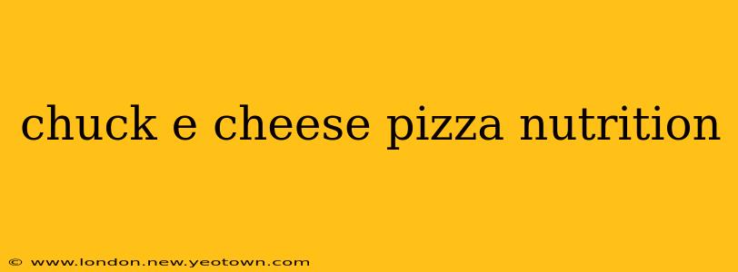 chuck e cheese pizza nutrition