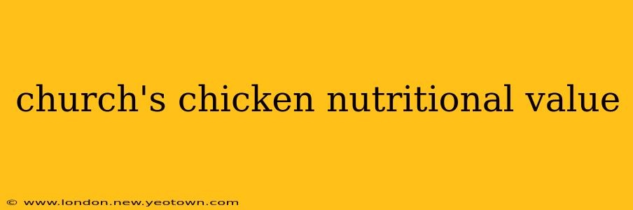 church's chicken nutritional value