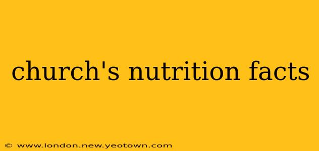 church's nutrition facts