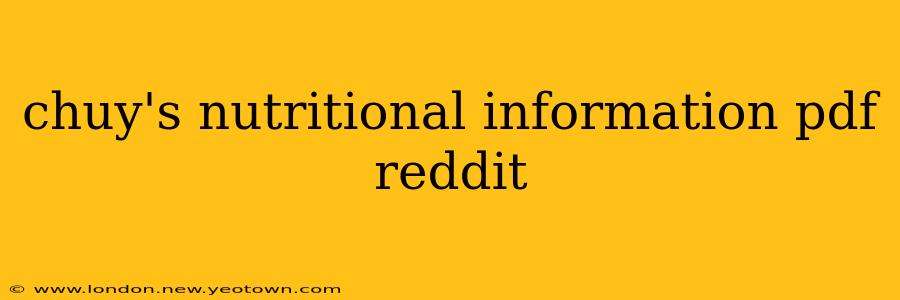 chuy's nutritional information pdf reddit