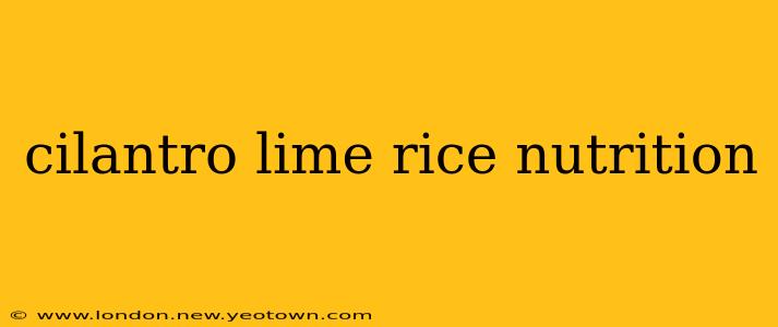cilantro lime rice nutrition