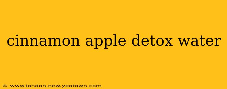 cinnamon apple detox water