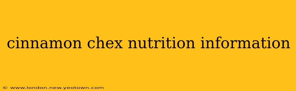 cinnamon chex nutrition information