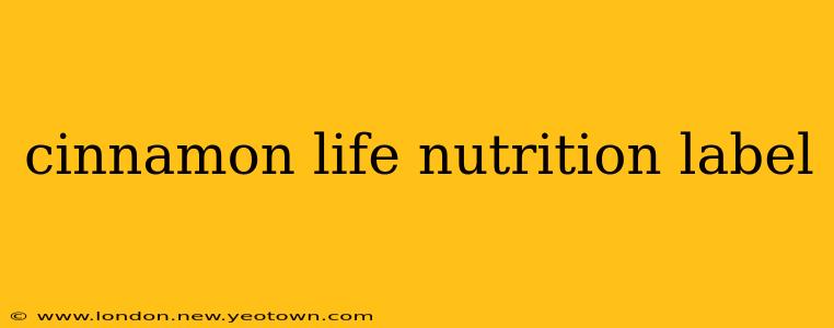 cinnamon life nutrition label