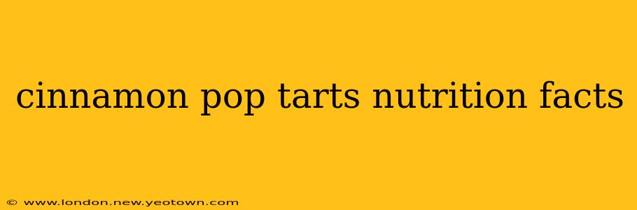 cinnamon pop tarts nutrition facts