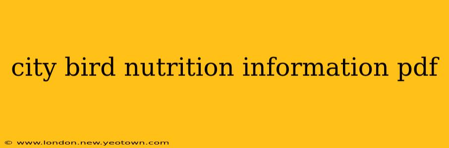 city bird nutrition information pdf