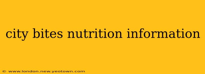 city bites nutrition information