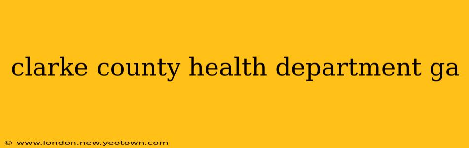 clarke county health department ga