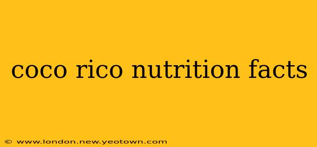 coco rico nutrition facts