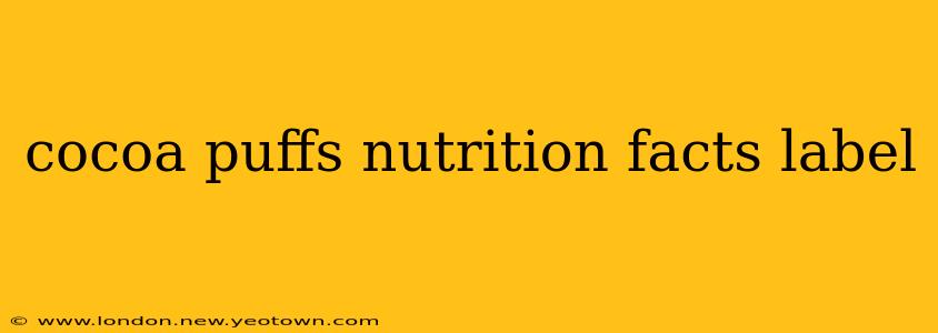 cocoa puffs nutrition facts label