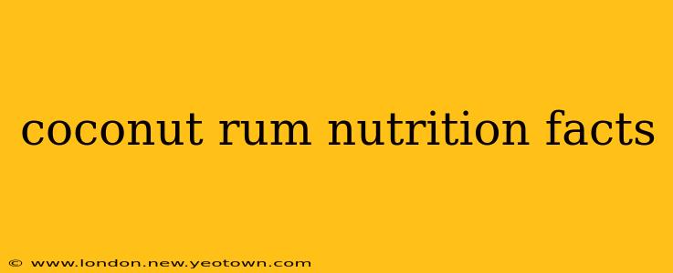 coconut rum nutrition facts