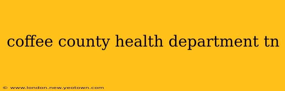 coffee county health department tn