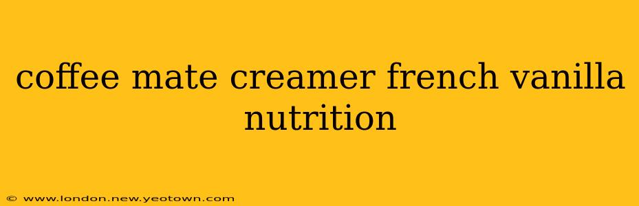 coffee mate creamer french vanilla nutrition