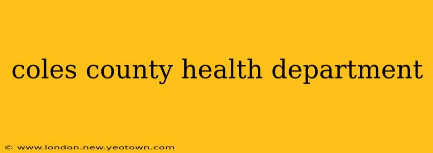 coles county health department