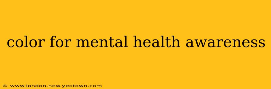 color for mental health awareness