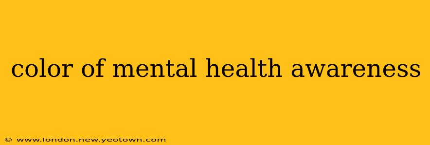 color of mental health awareness
