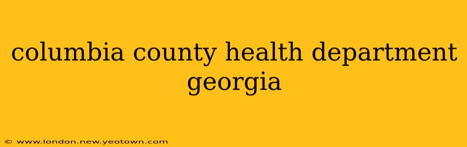 columbia county health department georgia