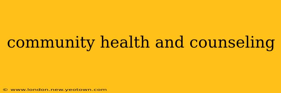 community health and counseling