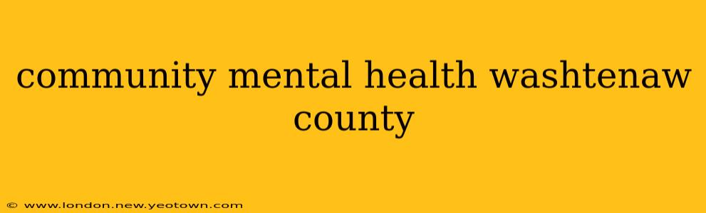 community mental health washtenaw county