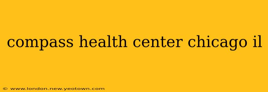 compass health center chicago il