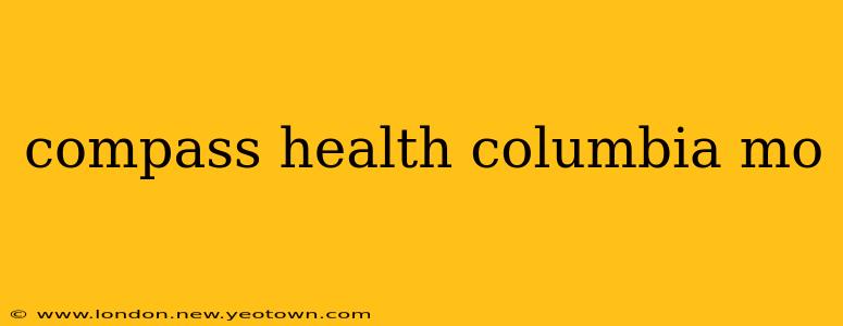 compass health columbia mo