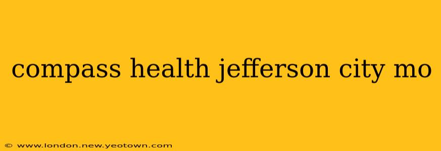 compass health jefferson city mo
