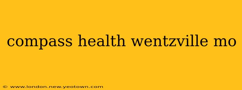 compass health wentzville mo