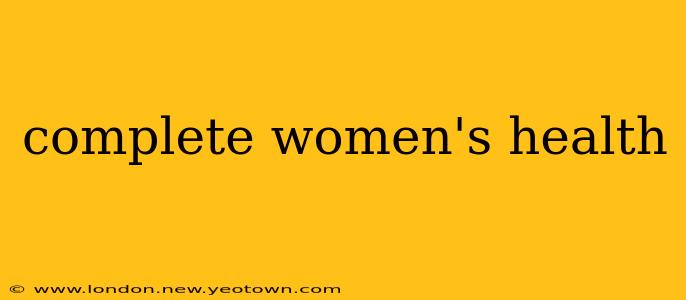 complete women's health