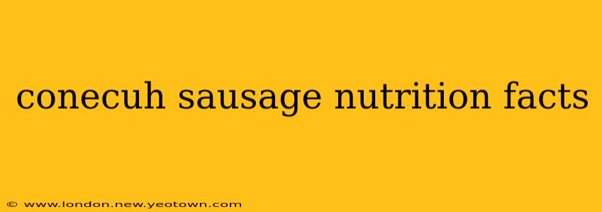 conecuh sausage nutrition facts