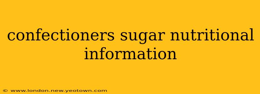 confectioners sugar nutritional information