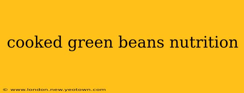 cooked green beans nutrition