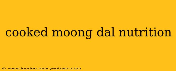 cooked moong dal nutrition