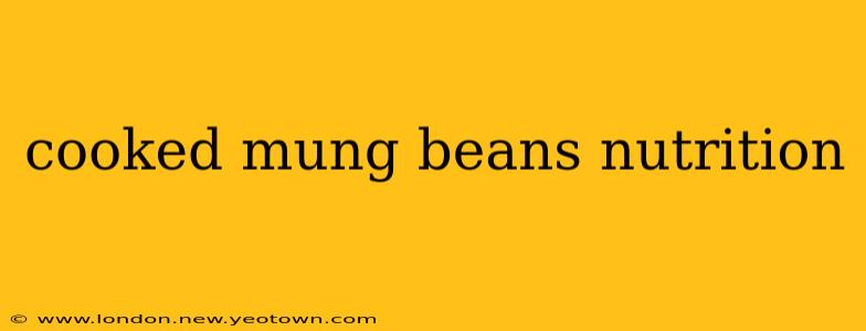cooked mung beans nutrition