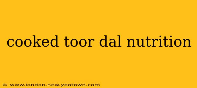 cooked toor dal nutrition