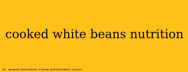 cooked white beans nutrition