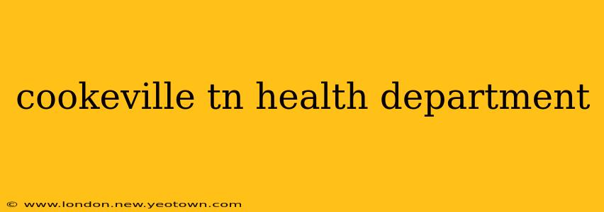 cookeville tn health department