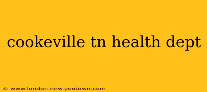 cookeville tn health dept