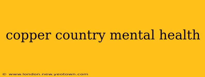 copper country mental health