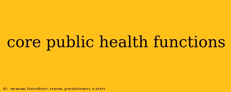 core public health functions