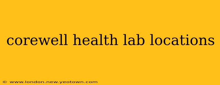 corewell health lab locations